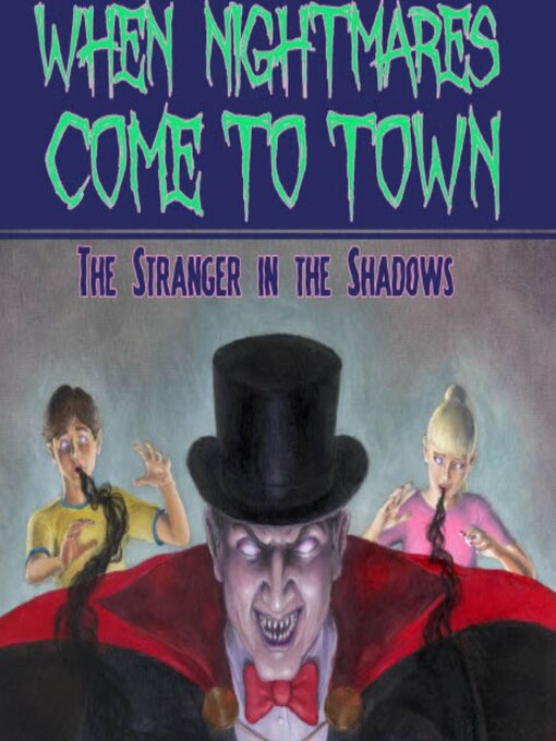 Title details for When Nightmares Come to Town by Alan Wray - Available